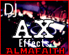 AF|DJ AX Effects