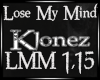 House - Lose My Mind