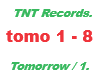 TNT Records/Tomorrow