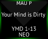 MP! Your Mind Is Dirty