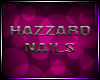 *DJD* Hazard Nails