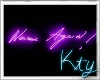 K. Never Again // Neon