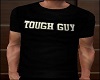 Tough Guy BLack Shirt