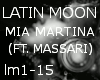 LATIN MOON FT MASSARI