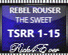 REBEL ROUSER
