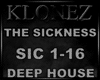 Deep House -The Sickness