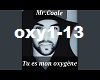 Mr.Coole - Mon Oxygene