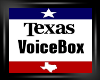 Texan Voicebox