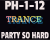 Trance Party So Hard