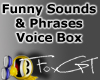 Funny phrases and sounds