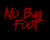 No Bug foot v3