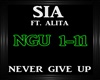 SIA~Never Give Up