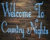 Country Nights Wall Sign