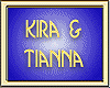 KIRA & TIANNA