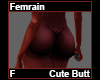 Femrain Cute Butt F