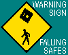 Falling Safes Sign