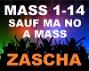 Zascha Sauf Ma No A Mass