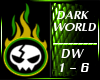 T| Dark World Intro