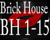 Brick House Commodoers