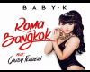 Baby K - Bangkok