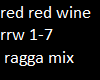 RedWine Ragga mix