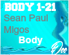 Sean Paul/Migos: Body