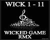 WICKED GAME REMIX !!