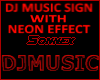 DJ MUSIC NEON SIGN