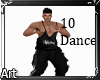 ► 10 DANCES