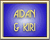 AIDAN & KIRI