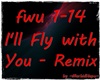 MH~ I'll Fly with You