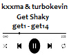 kxxma - Get Shaky