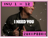 | Z | I Need You