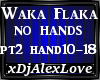 Waka Flaka-no hands pt2