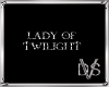 Lady Of Twilight