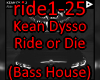 Kean Dysso - Ride or Die