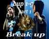 break up part 1