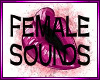 Female Sounds