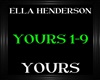 Ella Henderson ~ Yours