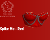 Spike Me - Red