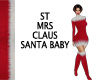 ST MRS CLAUS SANTA BABY