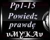 BIALY-POWIEDZ PRAWDE