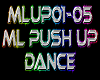 ML Push Up Dance 5spd