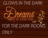 GLOW in DARK DREAM sign