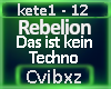 Rebelion - kein Techno