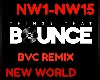 Bounce New World Remix