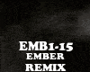 REMIX - EMBER