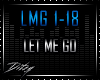 {D Let Me Go