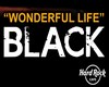 BLACK Wonderful life