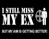 i Still Miss my EX but..